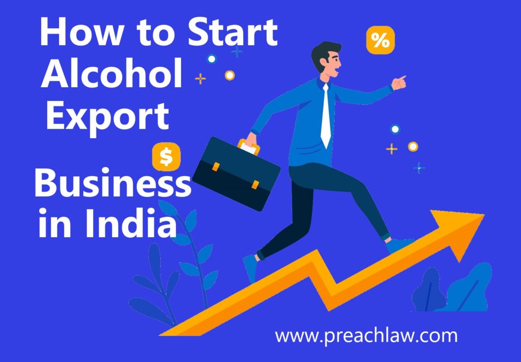 Alcoholic Business in India